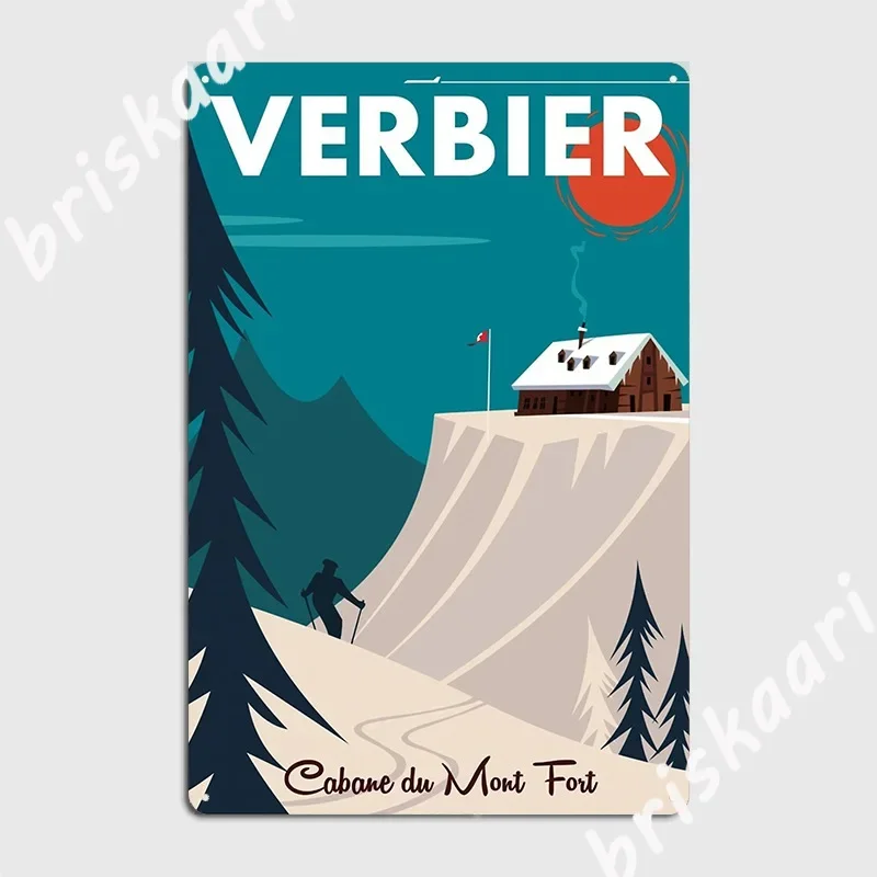 Verbier Mont Fort Poster Metal Sign Club Party Party Wall Decor Vintage Dolomiti Ski Nendaz Tin Sign Poster