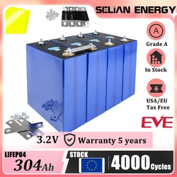 EU Stock EVE LF304 lifepo4 304Ah Grade A Cells 3.2V Lifepo4 Prismatic Battery DIY 4S 8S 16S 12V 48V Electric energy storage