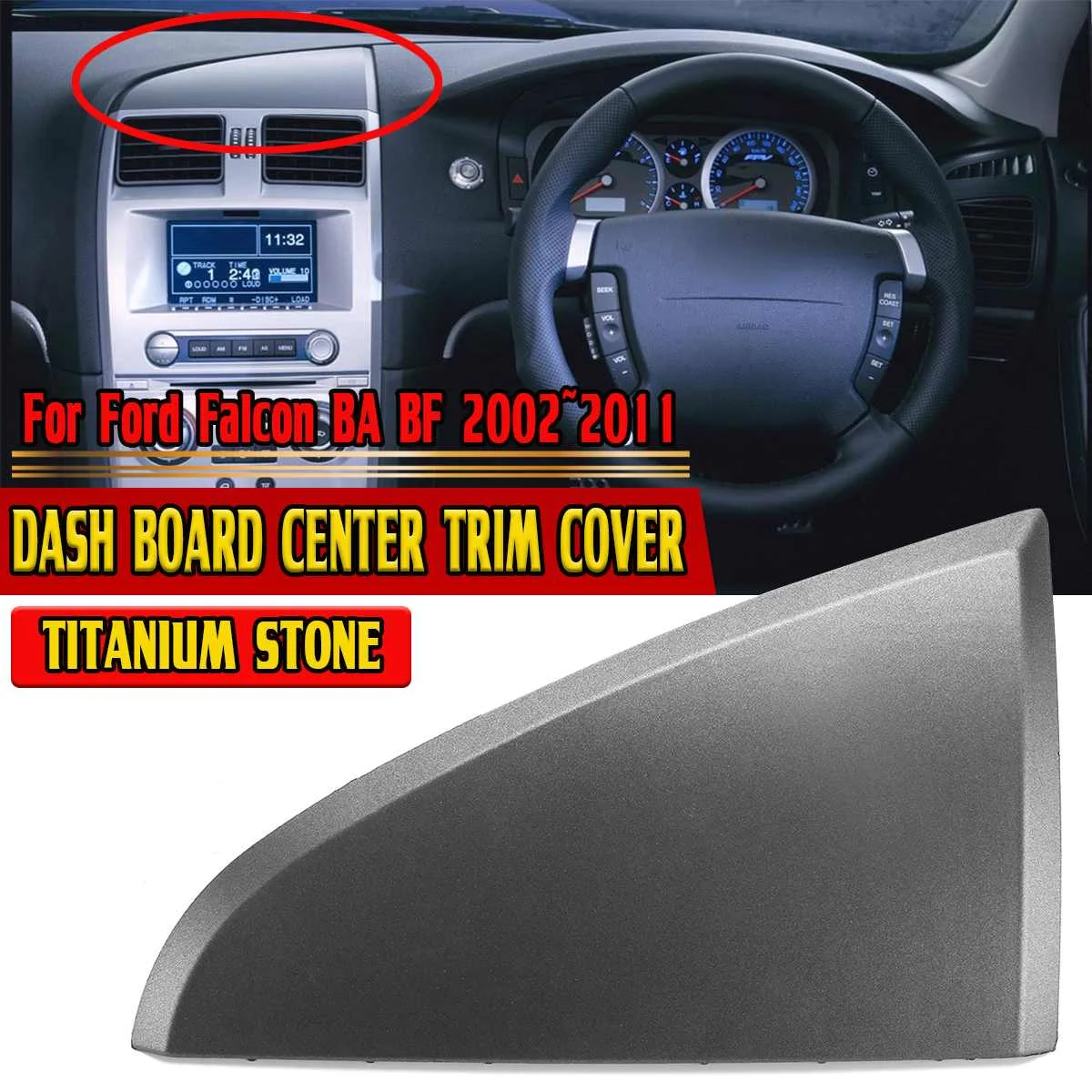 Car Front Dash Board Center Triangle Trim Cover For Ford Falcon BA BF 2002~2011 Car Centre Dashboard Panel Decorative Cover