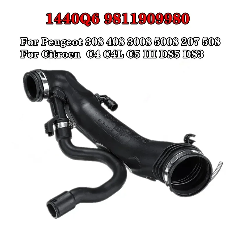 Air Intake Turbo Hose 1440Q6 9811909980 for Peugeot 308 408 3008 5008 207 508 RCZ 1.6 16V Citroen C4 C4L C5 III DS5 Picasso