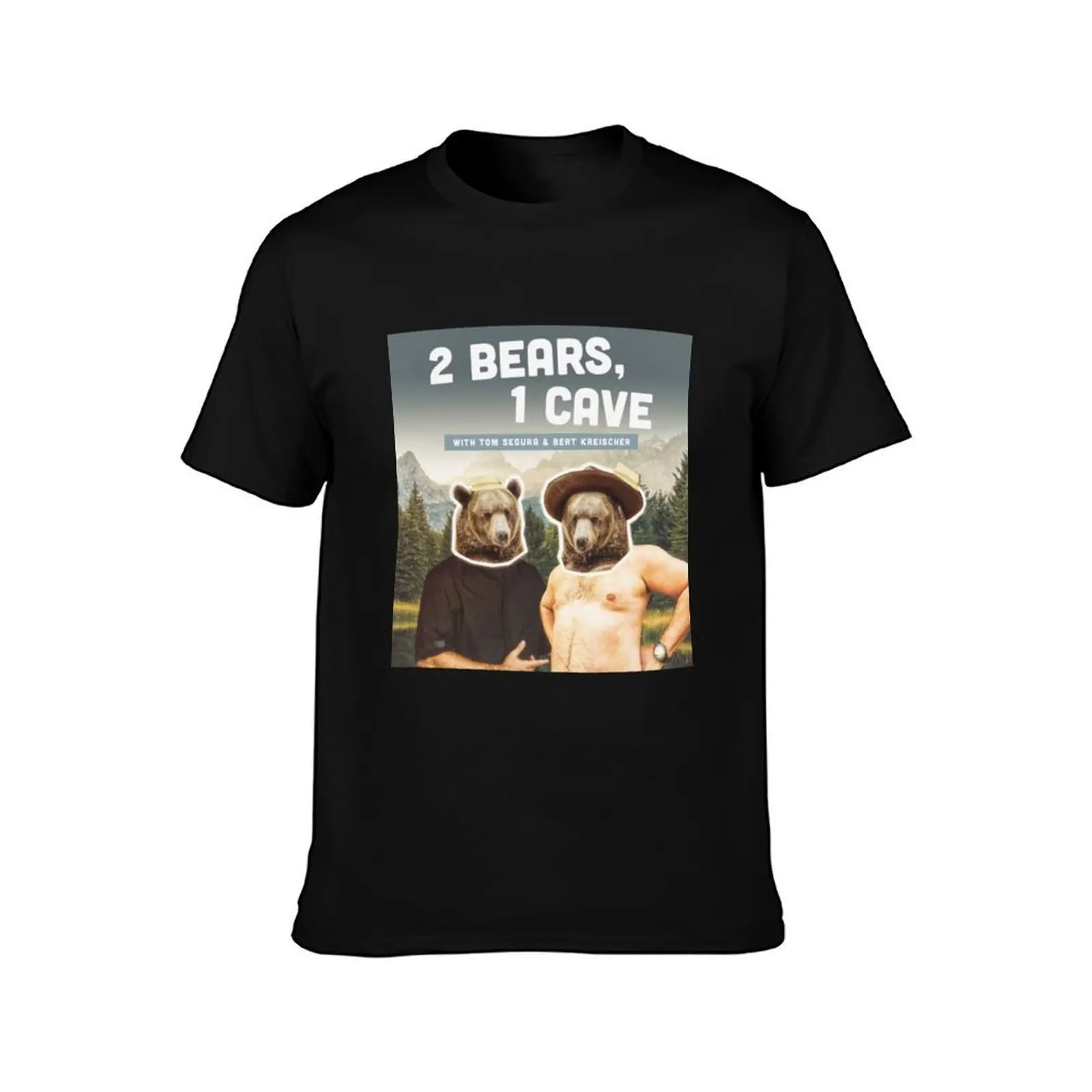 2 BEARS, 1 CAVE PODCAST T-Shirt man t shirt cotton high quality T-Shirt