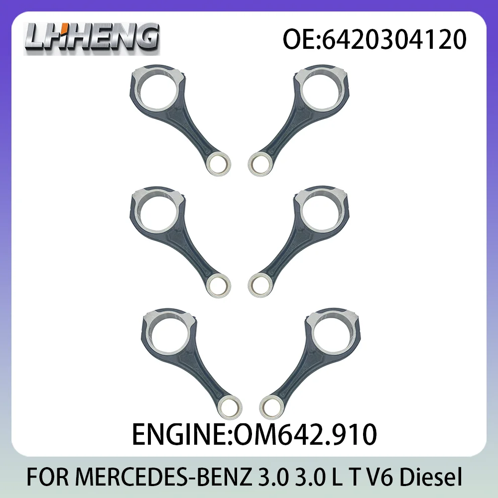 6PCS Connecting Con Rod New Set 3.0L 3.0 L T V6 Diesel FOR MERCEDES-BENZ X-CLASS R-CLASS S-CLASS 2005-2020 6420304120 OM642.910