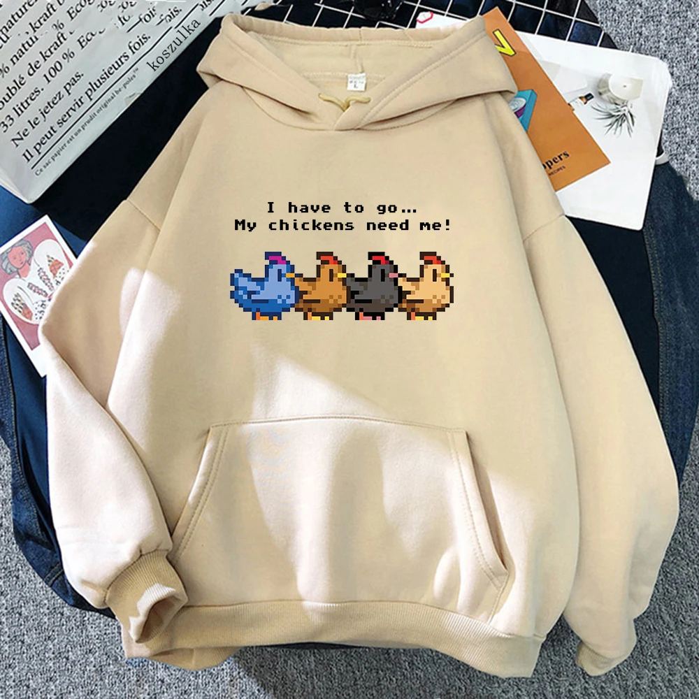 2024 Stardew Valley Chicken Hoodie I Have To Go My Chickens Need Me Women/men Hoodies Unisex Sweatshirt Harajuku Winter Clothes