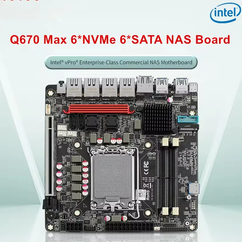 Материнская плата NAS Q670 Intel vPro Max 6 * NVMe 6 * SATA3.0 12/13/14th Gen LGA1700 PCIE5.0x16 2 * DDR5 4*2,5G LAN брандмауэр ITX материнская плата