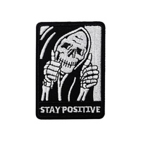 Stay Positive Skull Velcros Tactical Patch Morale Fun Meme Quote Hook Loop Fastener Sticker Badge For Backpack Cap Molle Jeans