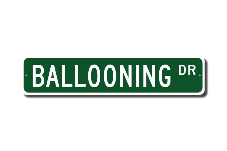 Ballooning, Ballooning Gift, Ballooning Sign, competitive hot air balloon race, nearest to target, Custom Street Sign, Quality M