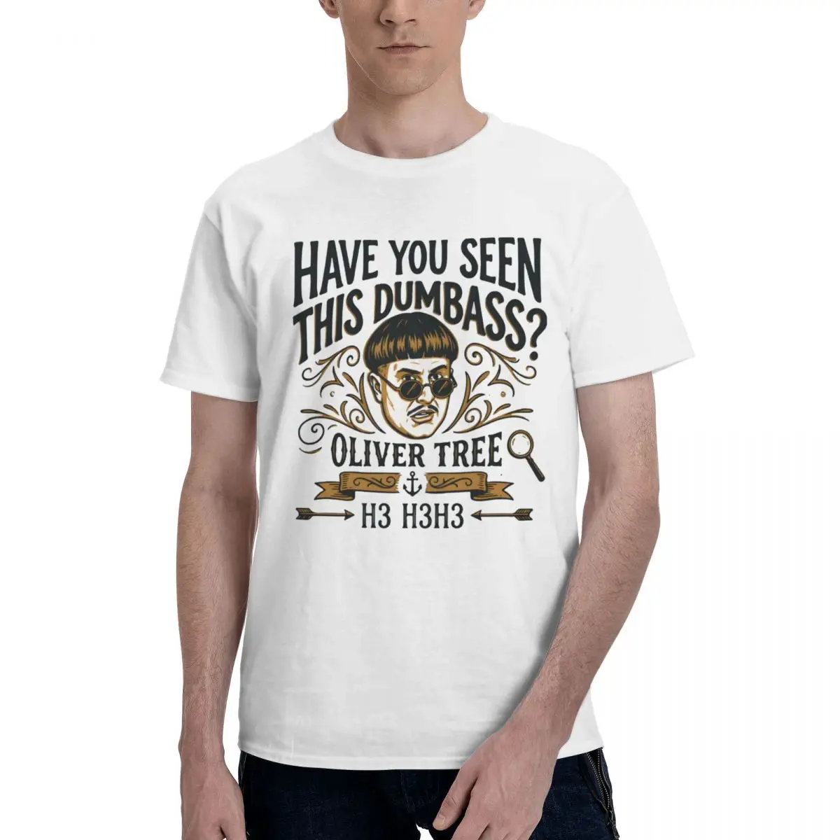 Oliver Tree T-Shirts HAVE YOU SEEN THIS DUMBASS Trendy T Shirts Graphic Y2K Idea Cotton T Shirts For Men Women Clothing