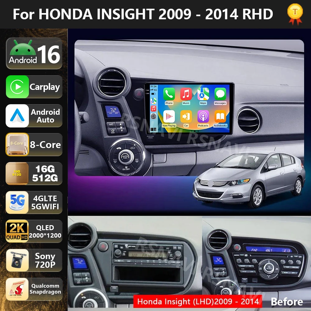 Qualcomm Android 16 Car Radio Multimedia Player For HONDA INSIGHT 2009 - 2014 Auto Wireless Carplay Car Stereo DSP wifi+4G Gps