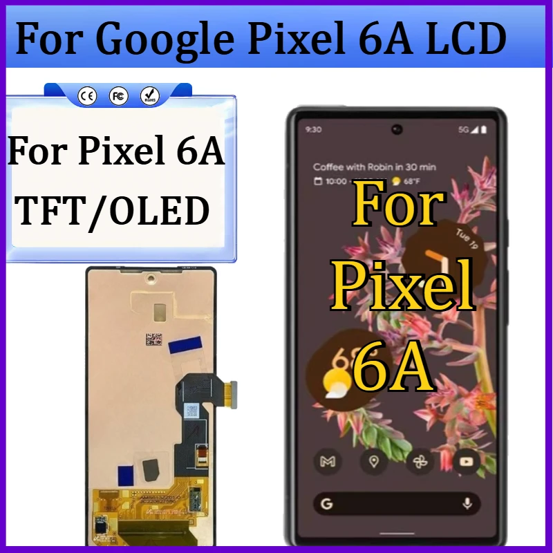 

Новый TFT/OLED дисплей для Google Pixel 6A, сенсорный экран-дигитайзер для Pixel 6a LCD, без рамки