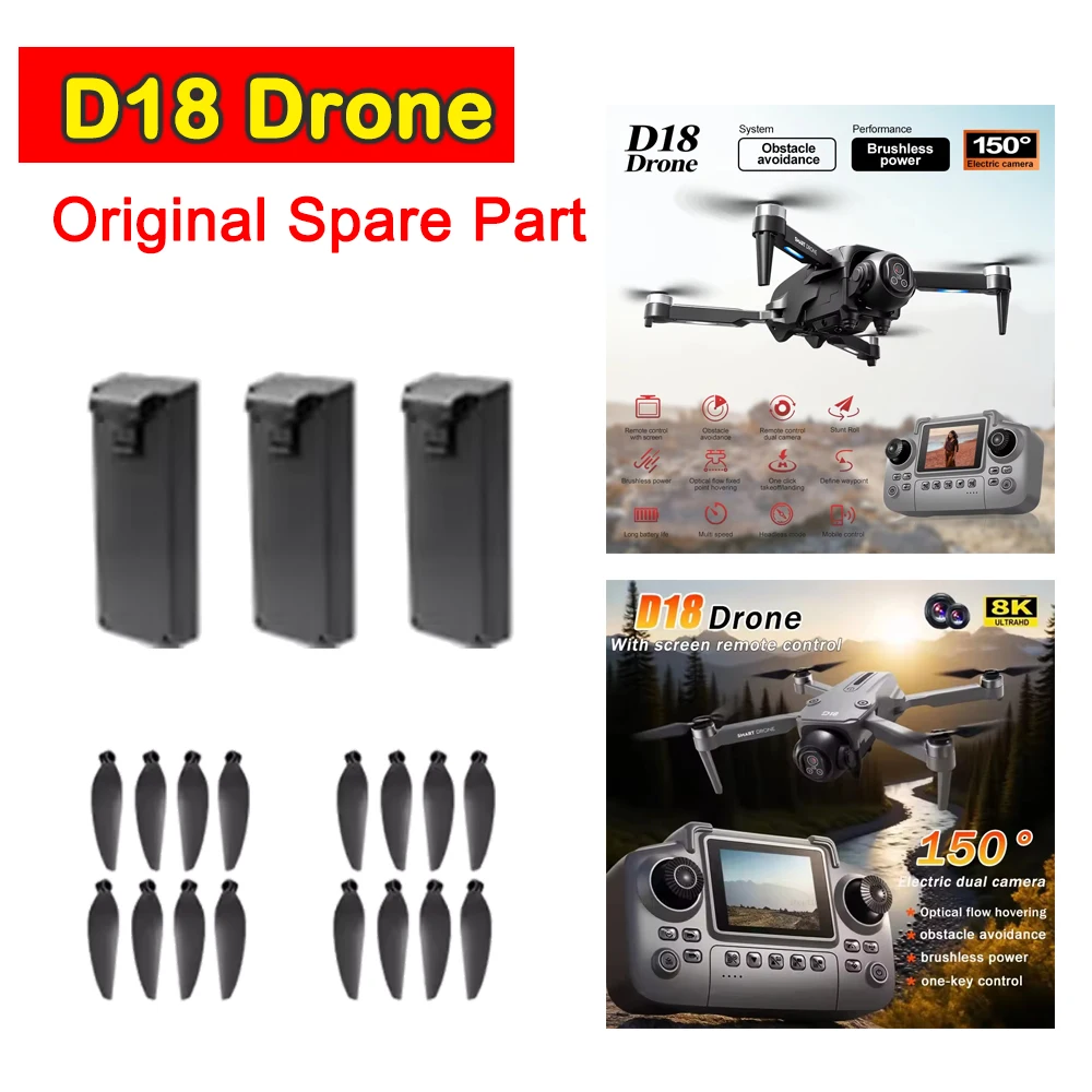 D18 Drone Screen RC Quadcopter Original Spare Part D18 Drone Battery / Propeller Wing Blade Part D18 Helicopter Accessory