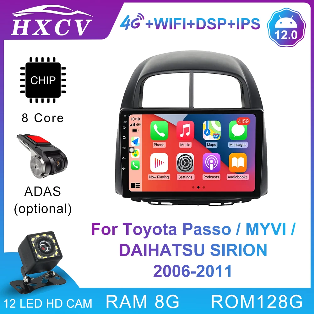 

Android 12.0 Car Audio Multimedia DVD Player For Toyota Passo / MYVI / DAIHATSU SIRION 2006-2011 GPS Navigation Wireless Carplay