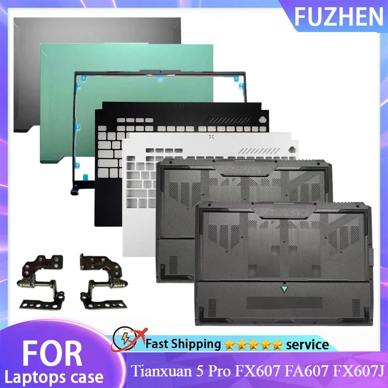 NEW For Tianxuan 5 Pro FX607 FA607 FX607J Laptop LCD Back Cover/Front Bezel/Hinges/Palmrest/Bottom Case