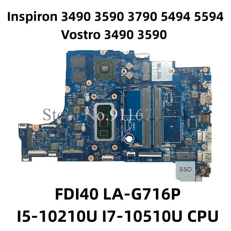 FDI40 LA-G716P para dell Inspiron 3490 3590 3790 5494 5594 Vostro 3490 placa base para ordenador portátil I5-10210U I7-10510U CPU 216-0890010 GPU