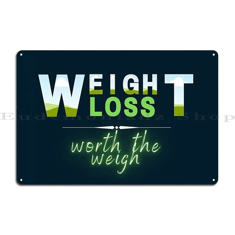 Weight Loss Design Funny Metal Plaque Poster Create Print Bar Cinema Wall Mural Tin Sign Poster