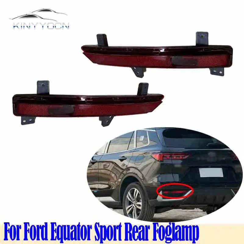 For Ford Equator Sport 2022 23 Rear Bumper Fog Light Reflector Stop Light Rear Fog Light Foglamp Brake Lamp Warning Lamp