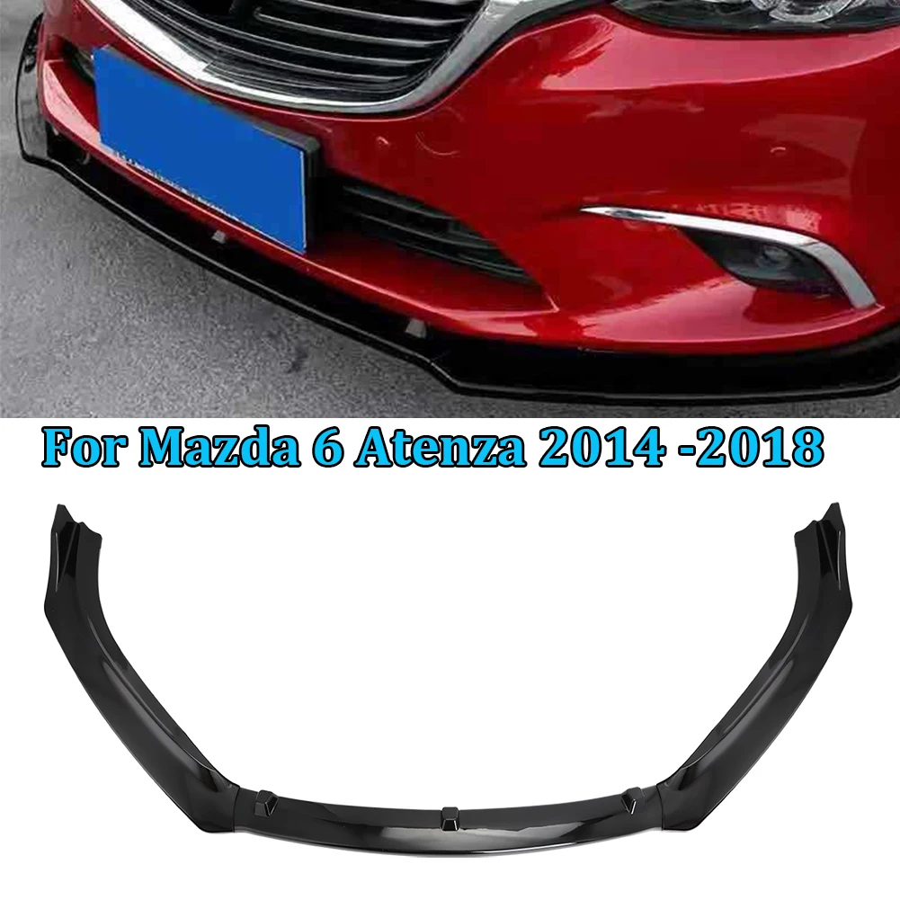 

For Mazda 6 Atenza 2014 2015 2016 2017 2018 Lower Car Front Bumper Splitter Lip Spoiler Guard Protector Tuning ABS Accessory