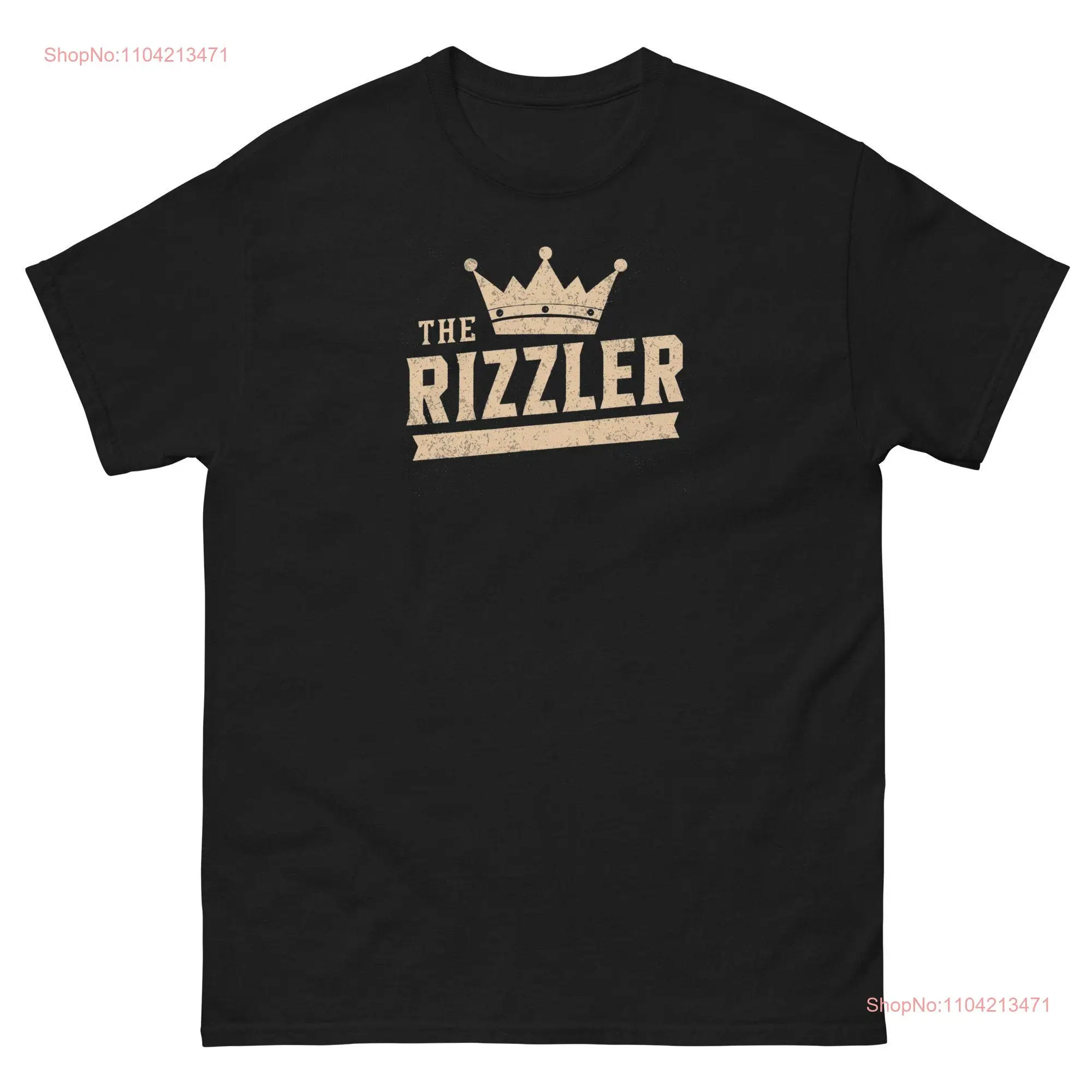 The Rizzler Awesome Rizz shirt Charisma 100 Perfect gift For All Men and Women classic tee long or short sleeves