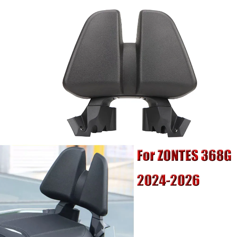 Motorcycle For ZONTES 368G 368 G 368-G 2024-2026 Rear Passenger Backrest Back Rest Stay Protection Pad Waist Support Cushion