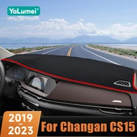 Para Changan CS15 2019 2020 2021 2022 2023 cubierta del salpicadero del coche evitar almohadilla de luz parasol alfombras Anti-UV accesorios de alfombrilla antideslizante