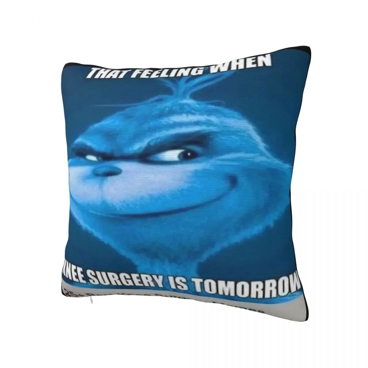 When Knee Surgery Tomorrow Pillow Case Pillow Cover Zipper Pillows For Bed