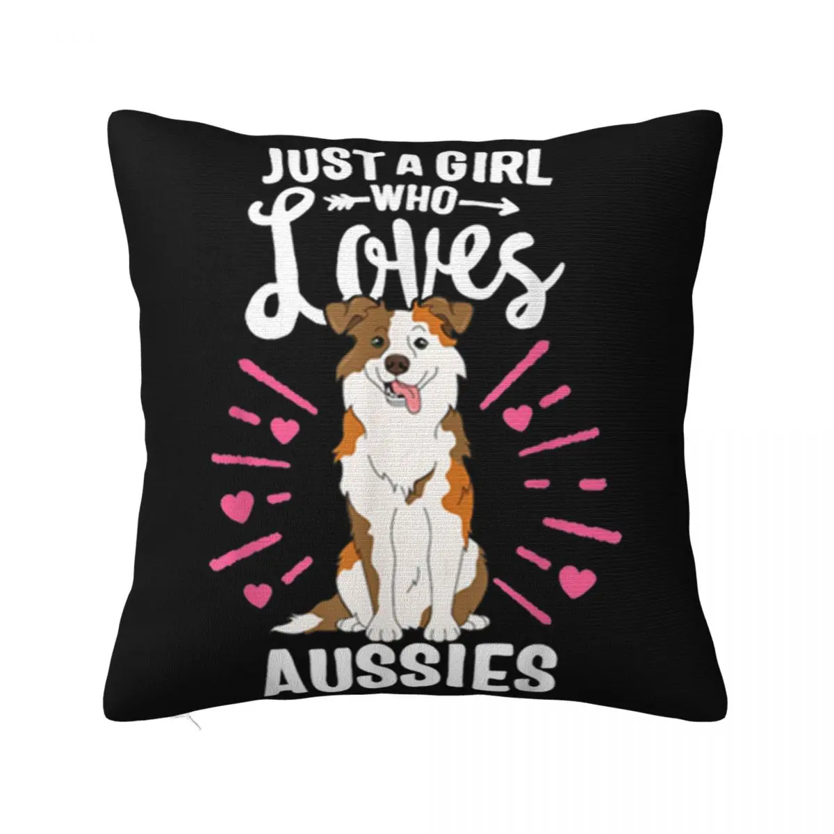 Beautiful Just A Girl Who Loves Aussies Australian Shepherd Dog Mama New Game Pillow Case