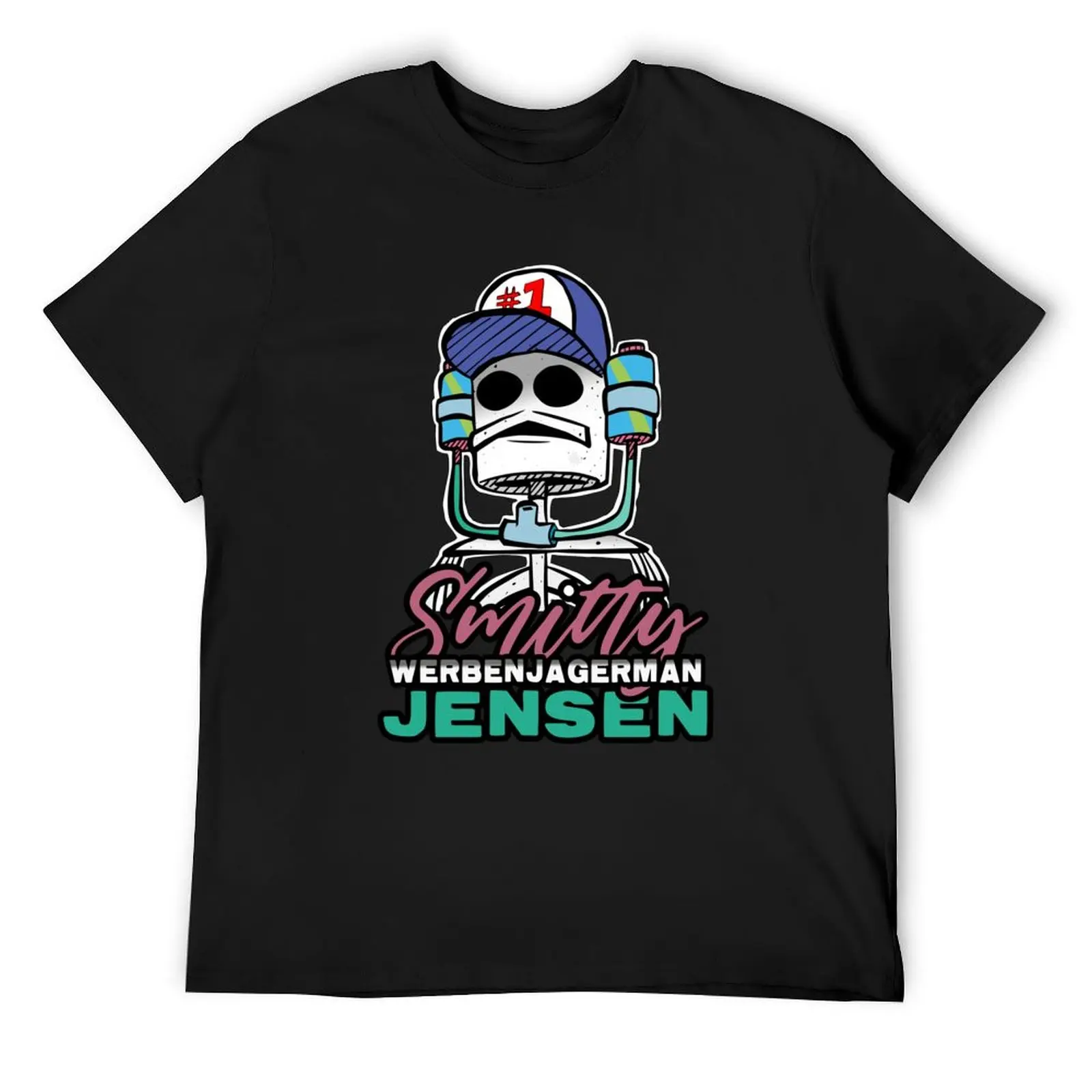 

smitty werbenjagermanjensen he was 1 T-Shirt anime clothes Funny t-shirts sports fans oversized t shirts for men