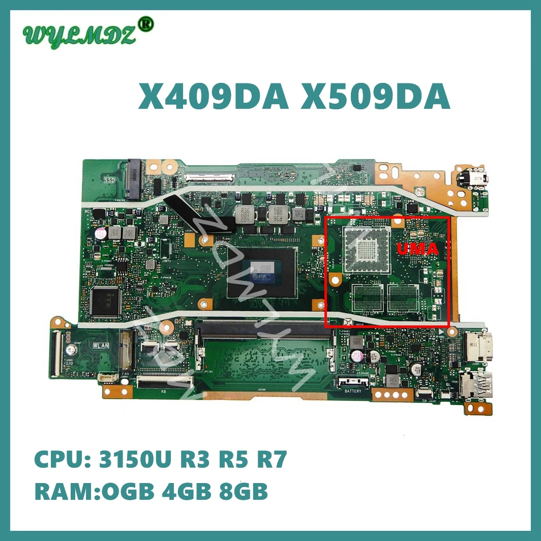 

X409DL 3150U R3 R5 R7 CPU 0G /4G/8G-RAM Laptop Motherboard For ASUS X409DA X409DJ X409DL X509DA X509DL X509DJ M590DA Mainboard