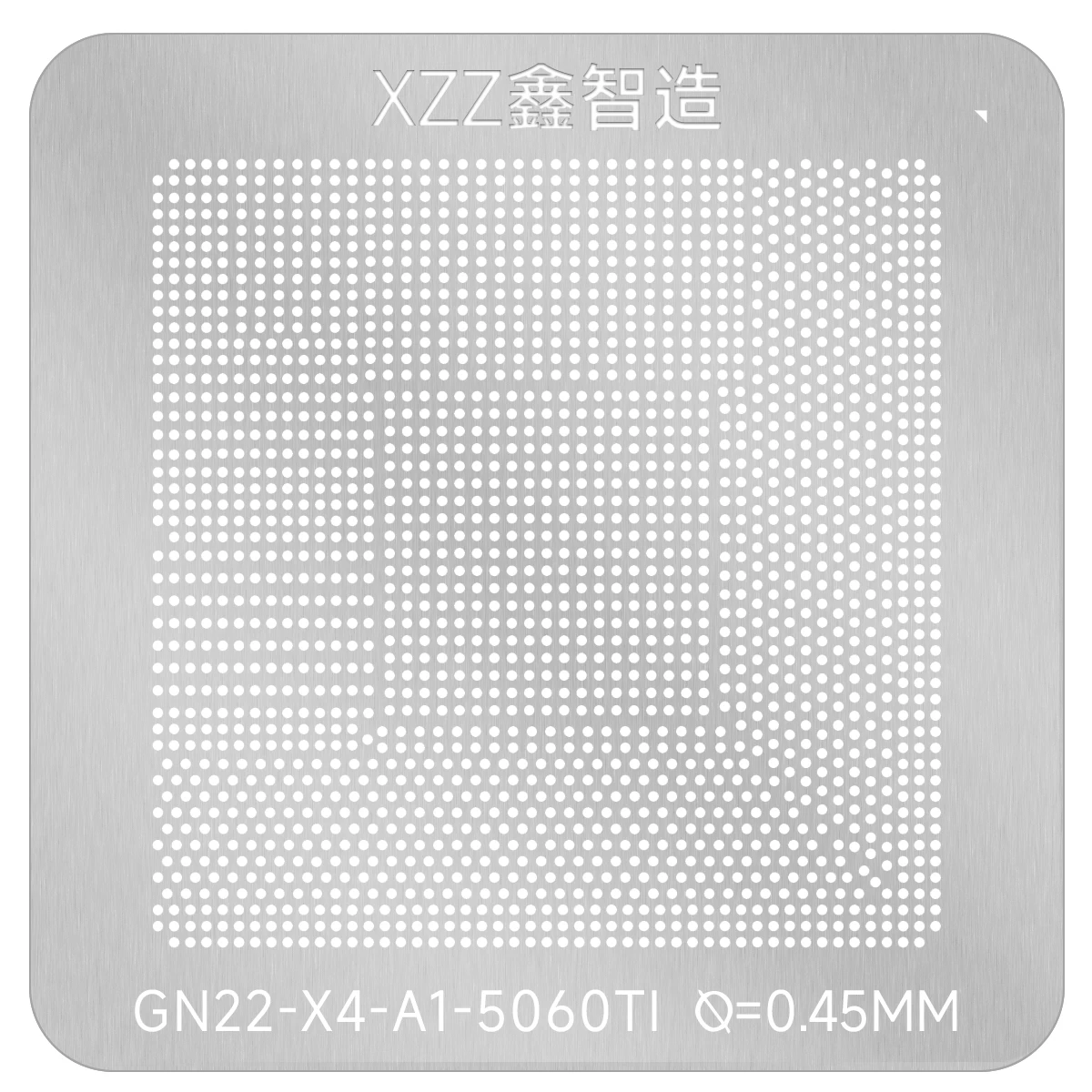 XZZ solder paste/ball stencil for RTX5060Ti GN22-X4-A11/GB206-300-A1 Direct heating BGA reballing stencil template