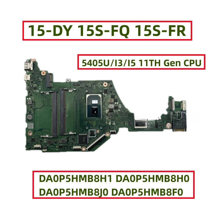 

For HP 15-DY 15S-FQ 15S-FR Laptop Motherborad With 7505U I3 I5 I7 11th CPU