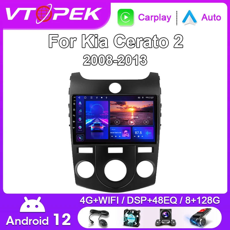 

Vtopek 9" 4G Carplay 2din Android 11.0 Car Radio Multimedia Video Player Navigation GPS For Kia Cerato 2 TD 2008-2013 Head Unit