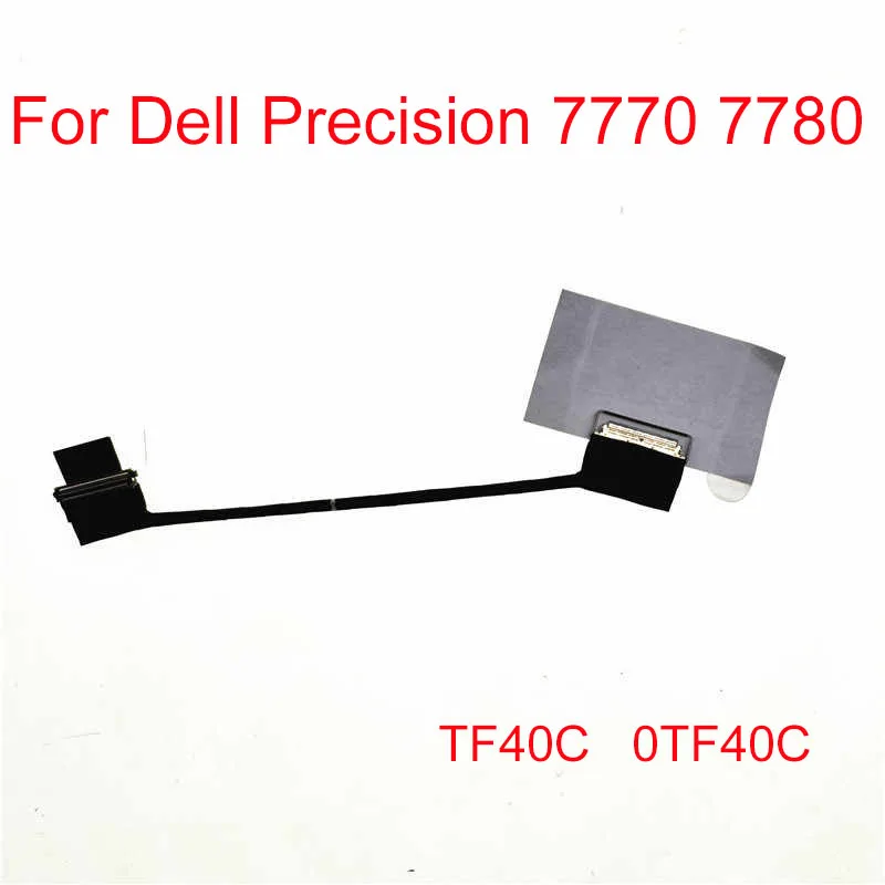 HDC70 LCD EDP WO CCD Cable Without Camera For Dell Precision 7770 7780 DC02C00YD00 TF40C 0TF40C