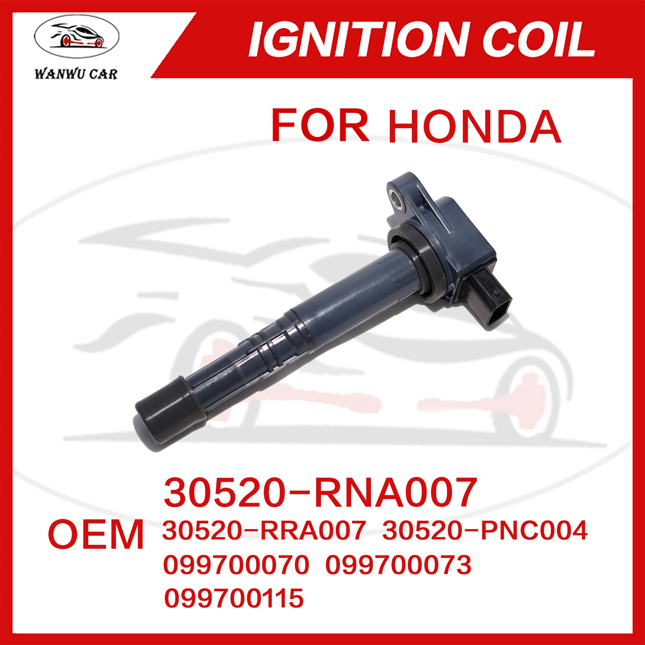 30520-R40007 Ignition Coil Igniter Suitable For HONDA 30520-RL5A01 ​25054-25451 ​09970-0147