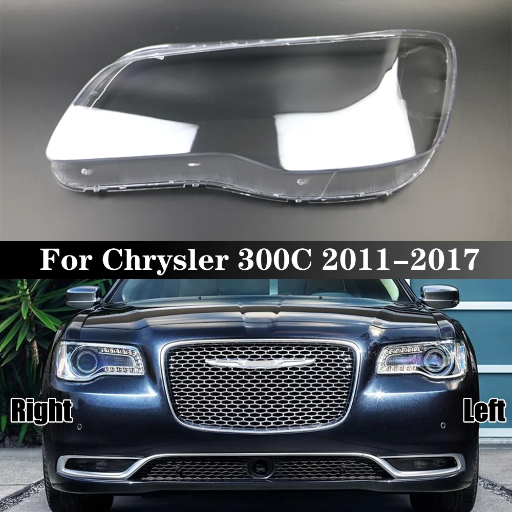 

For Chrysler 300C 2011 2012 2013 2014 2015 2016 2017 Headlight Cover Transparent Lampshade Shell Headlamp Lens Plexiglass