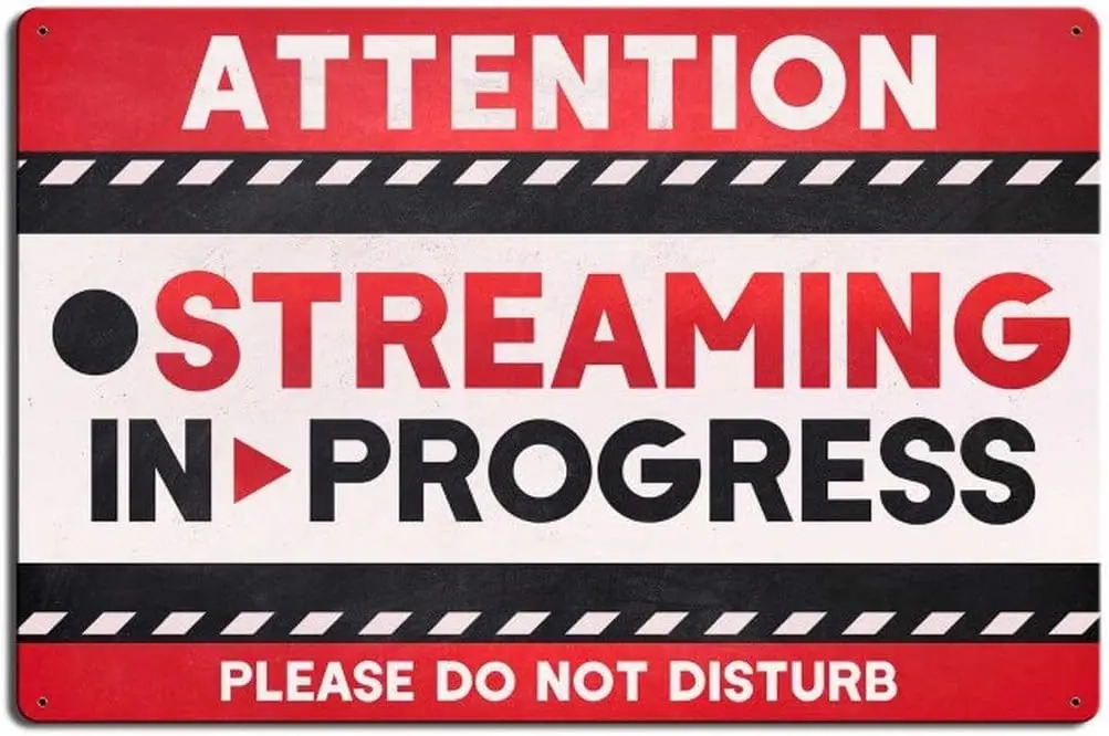 Streaming in Progress Metal Tin Sign Wall Art Decor for Living Room Vintage Art Coffee Bar Signs Home Decor Gifts Decoration 8 x