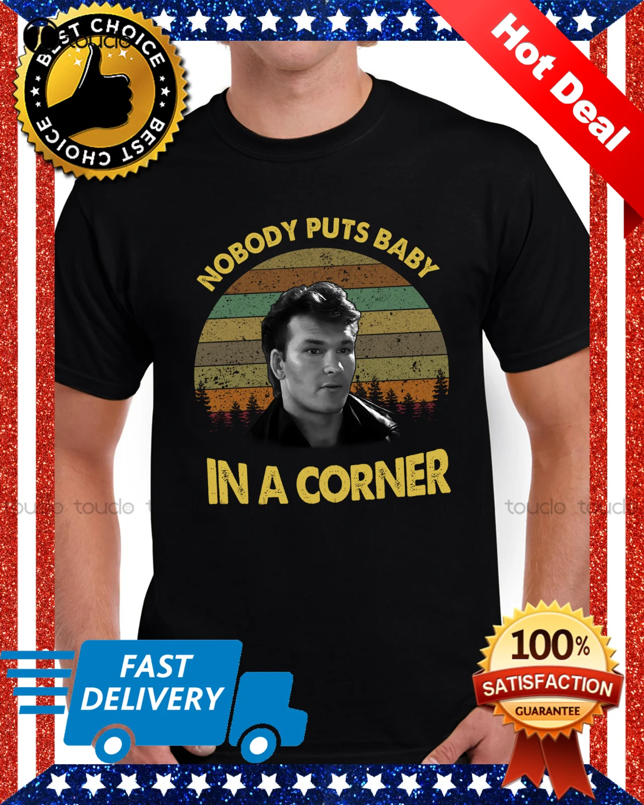 Nobody Puts Baby In A Corner Vintage T-Shirt | Dirty Dancing Film Quotes T-Shirt Birthday Boy Shirt Fashion Tshirt Summer Retro