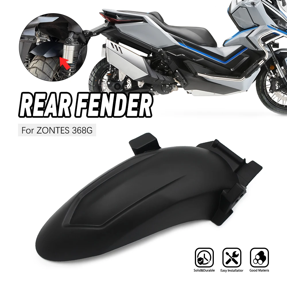 

FOR ZONTES 368G G368 368 G 368 Motorcycle New Mudguard Rear Fender Wheel Hugger Mudflap Splash Guard Cover Protector Accessories