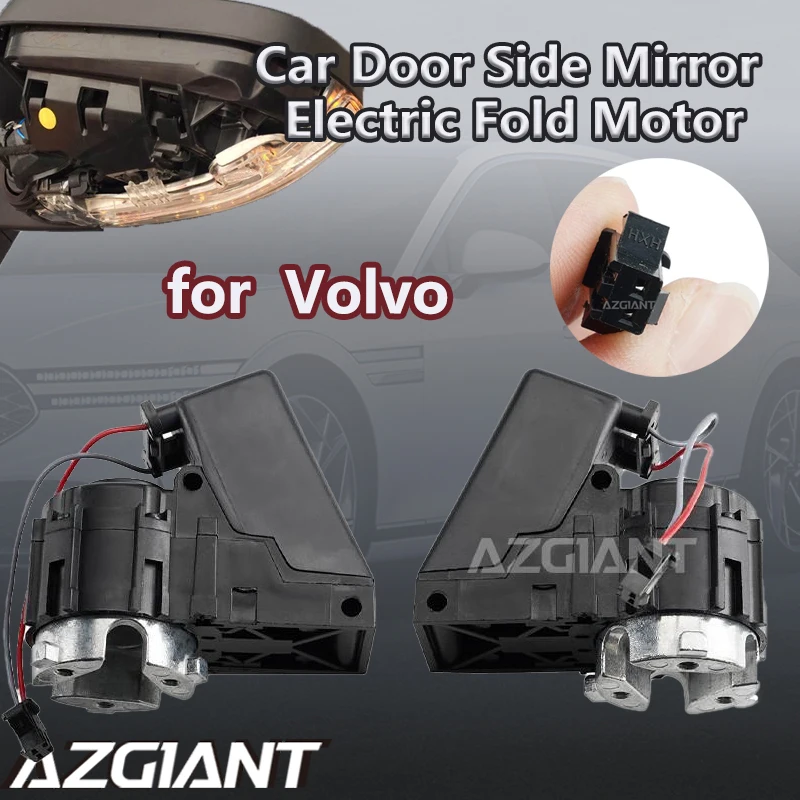 

AZGIANT For Volvo S80 S40 S60 C70 XC70 XC90 V70 II P2 Car Door Side Mirror Electric Fold Motor module ABS plastic tools R L