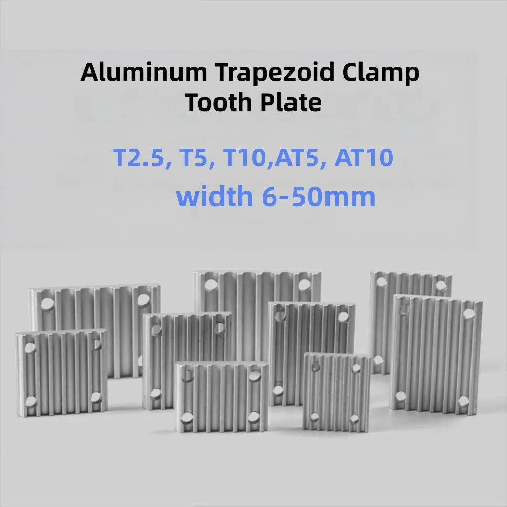 T2.5 T5 T10 AT5 AT10 Aluminum Timing Belt Clamping Tooth Plate Open End Timing Belt Fixed Connection Clip Plate Width 6‑50mm