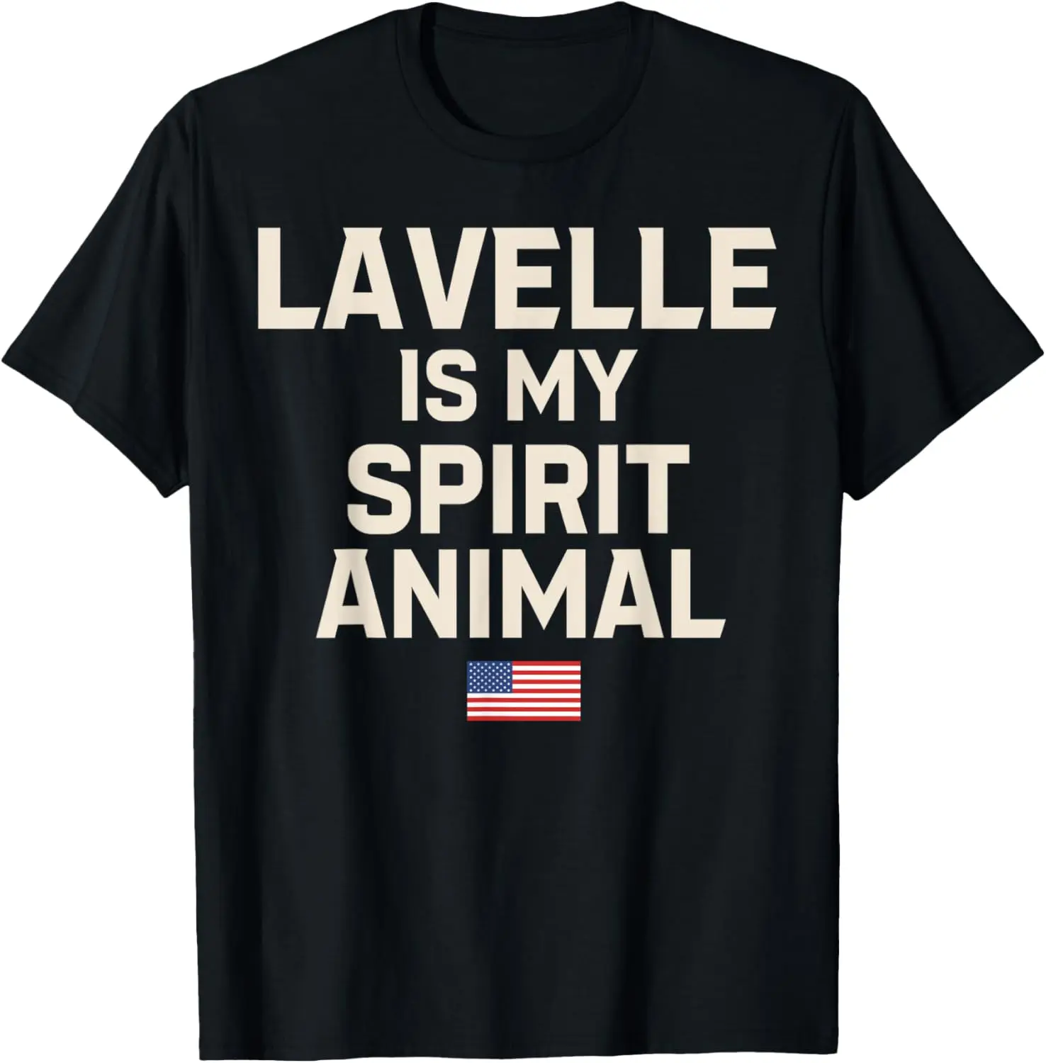 

Lavelle Is My Spirit Animal T-Shirt