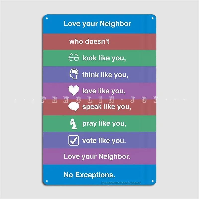 Love Your Neighbor Metal Plaque Poster Club Club Bar Custom Plaques Tin Sign Posters