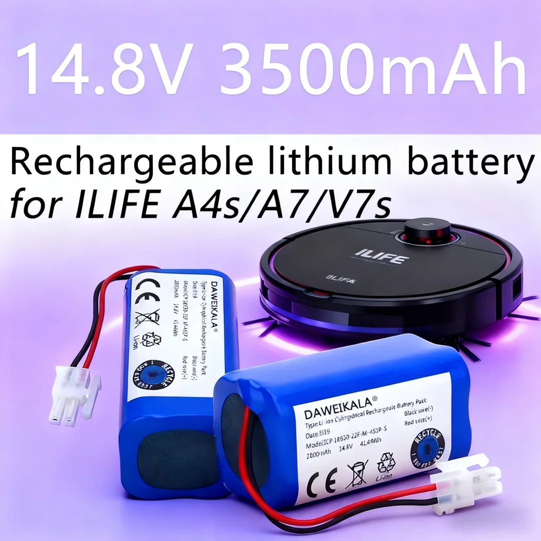 

2025 New Orig14.8V 3500mAh 14.4V Lithium Battery For ILIFE A4 A4s V7 A6 V7s Plus Robot Vacuum Cleaner ILife 4S1P real Capaci