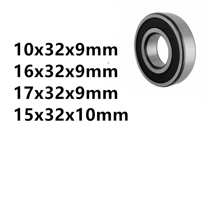 5pcs 10x32x9mm 16x32x9mm 17x32x9mm 15x32x10mm  Non-standard Motor Deep Groove Ball Bearing