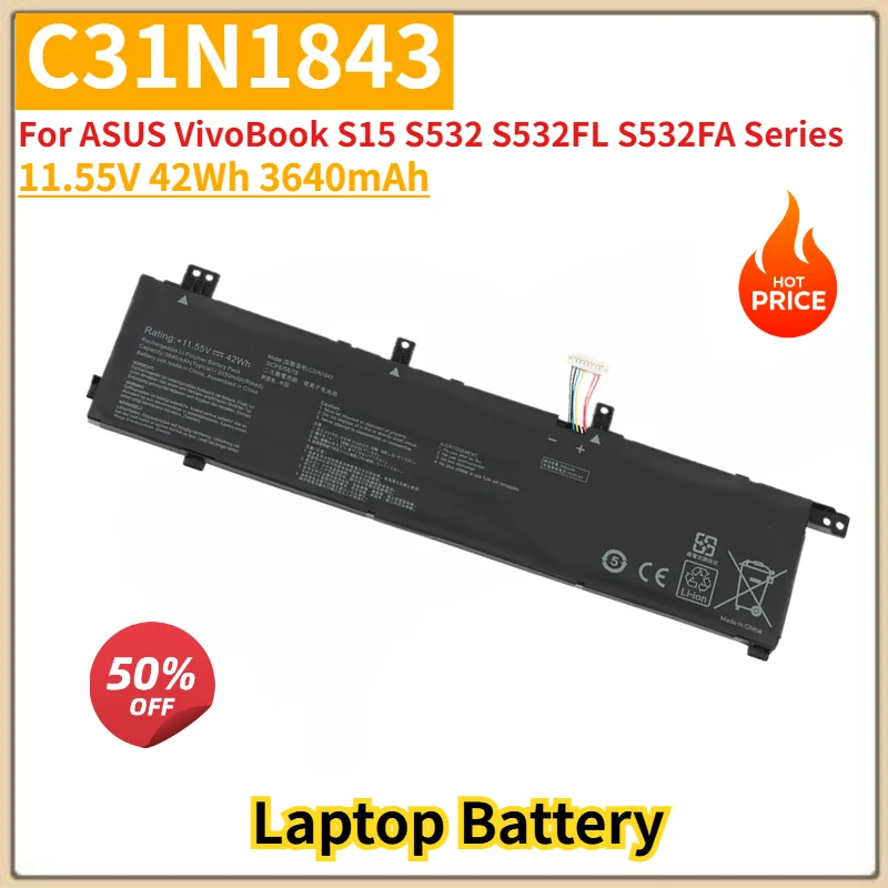 C31N1843 Battery 11.55V 42Wh 3640mAh for ASUS VivoBook S15 S532 S532FL S532FA Series Laptop High Quality Replacement Battery