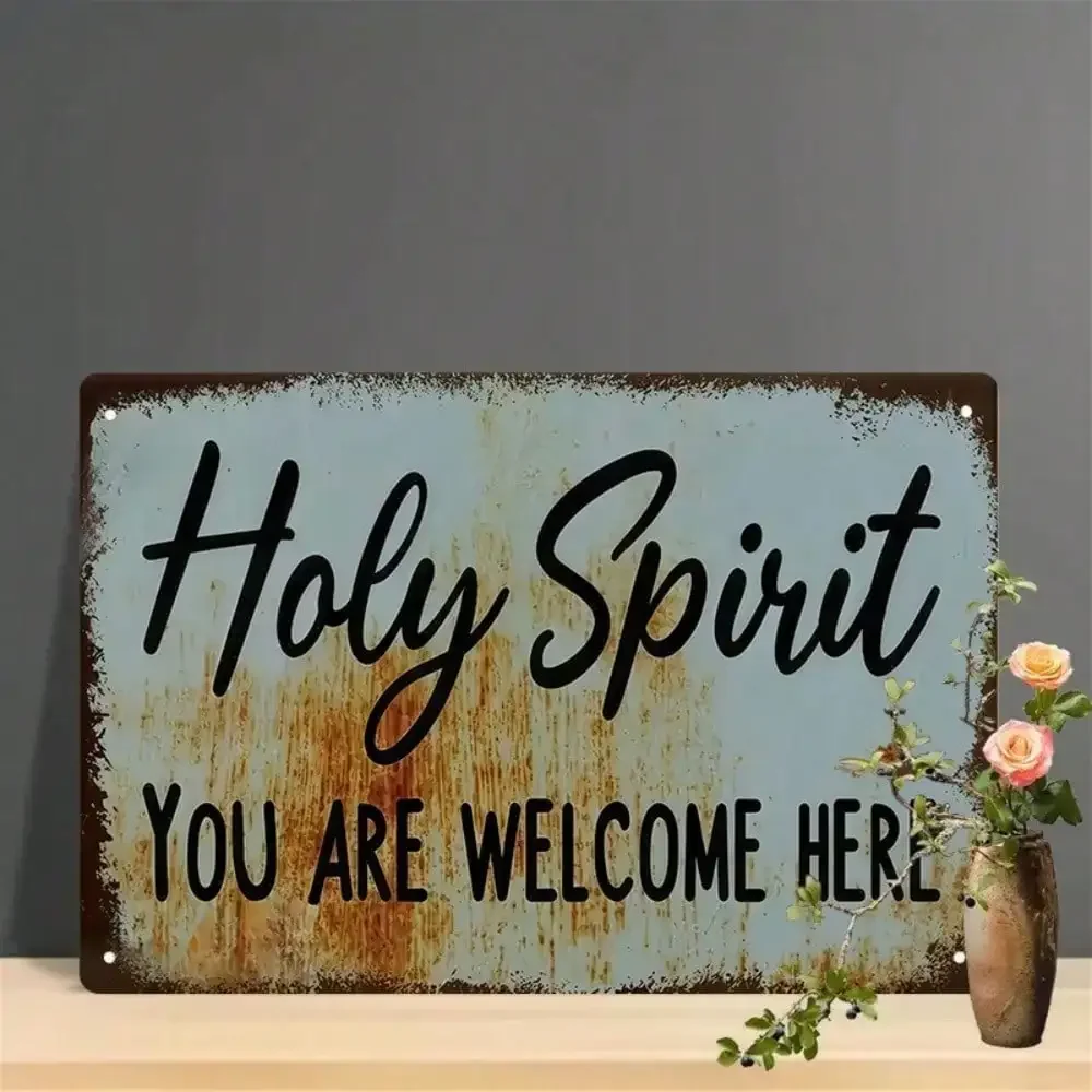 1PC 8x12 Inches (20x30 Cm) Rustic Metal Sign - Holy Spirit Themed, With Welcome Quote, Vintage Religious Decor