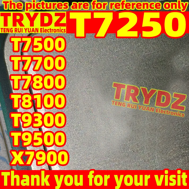 

1 шт. T7250 T7500 T7700 T7800 T8100 T9300 T9500 X7900