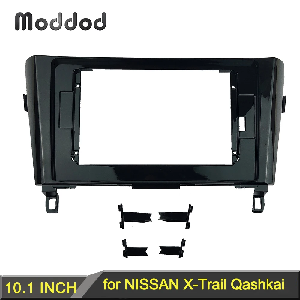 

10.1 INCH Radio Frame for NISSAN QASHQAI 2014 X-TRAIL 2016 Stereo GPS DVD Player Install Panel Surround Trim Faceplates Kit