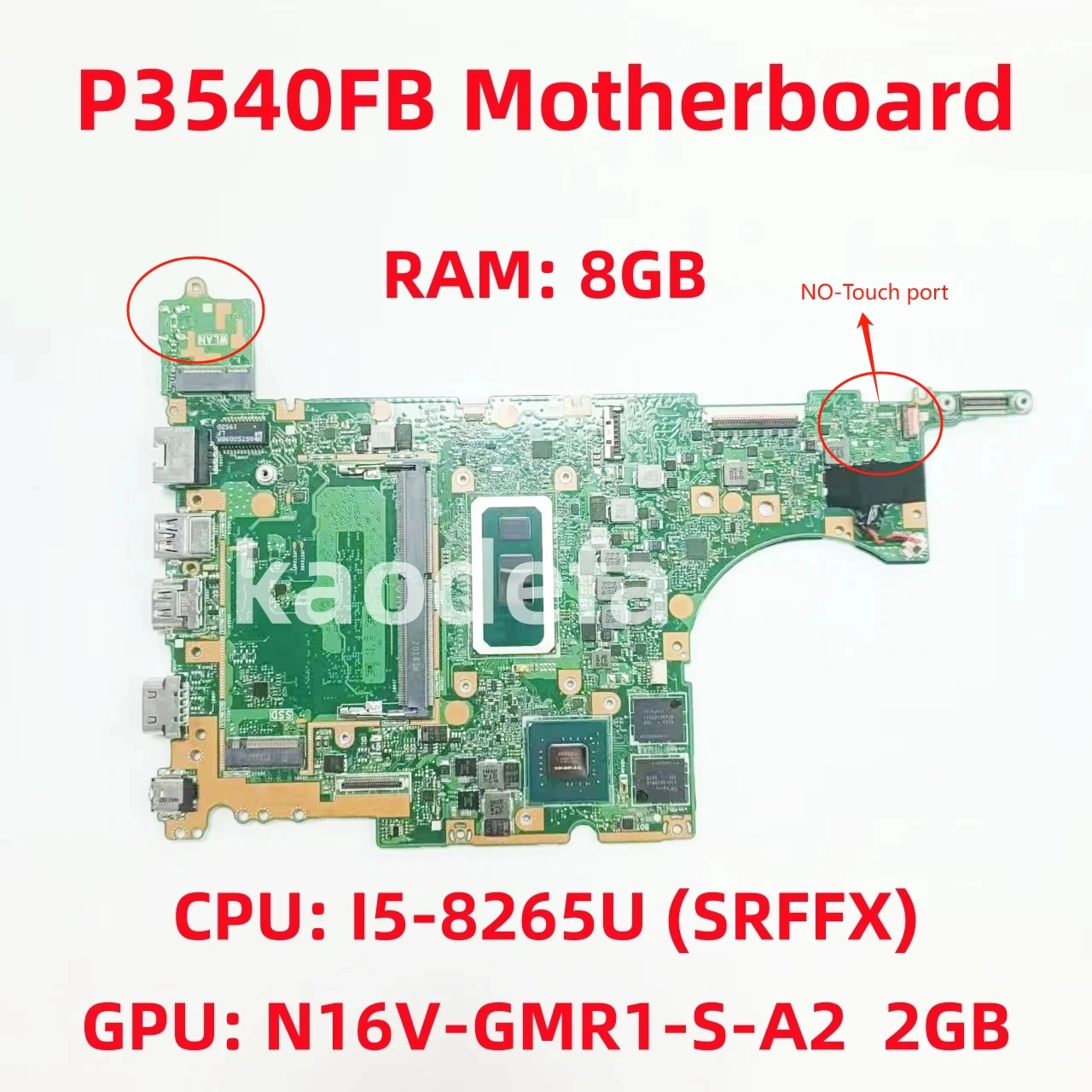 P3540fb Moederbord Voor Asus P3540fb Laptop Moederbord Cpu: I5-8265U Srffx Gpu: N16V-GMR1-S-A2 2G Ram: 8Gb 100% Test Ok