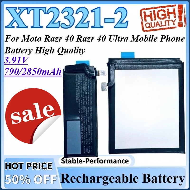 

3.91V 790/2850mAh XT2321-2 Mobile Phone Battery ​For Moto Razr 40 ​Razr 40 Ultra Rechargeable Lithium Battery High Quality
