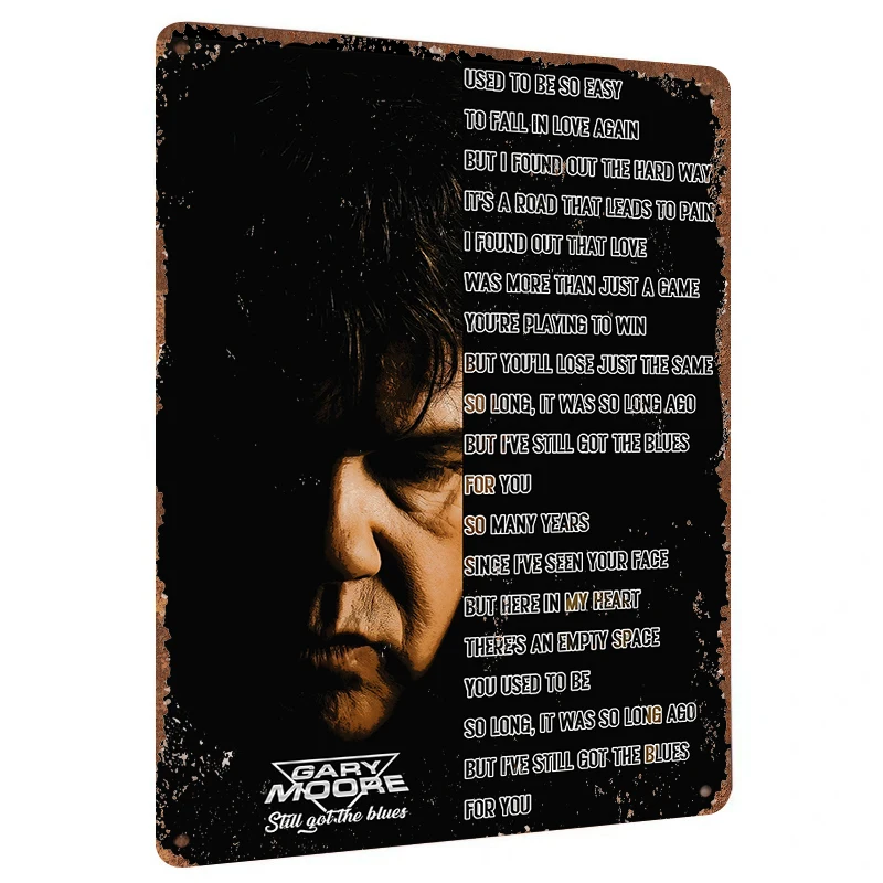 Gary Moore Still Got The Blues Lyrics Custom Metal Tin Sign Wall Art Decor For Music Fans