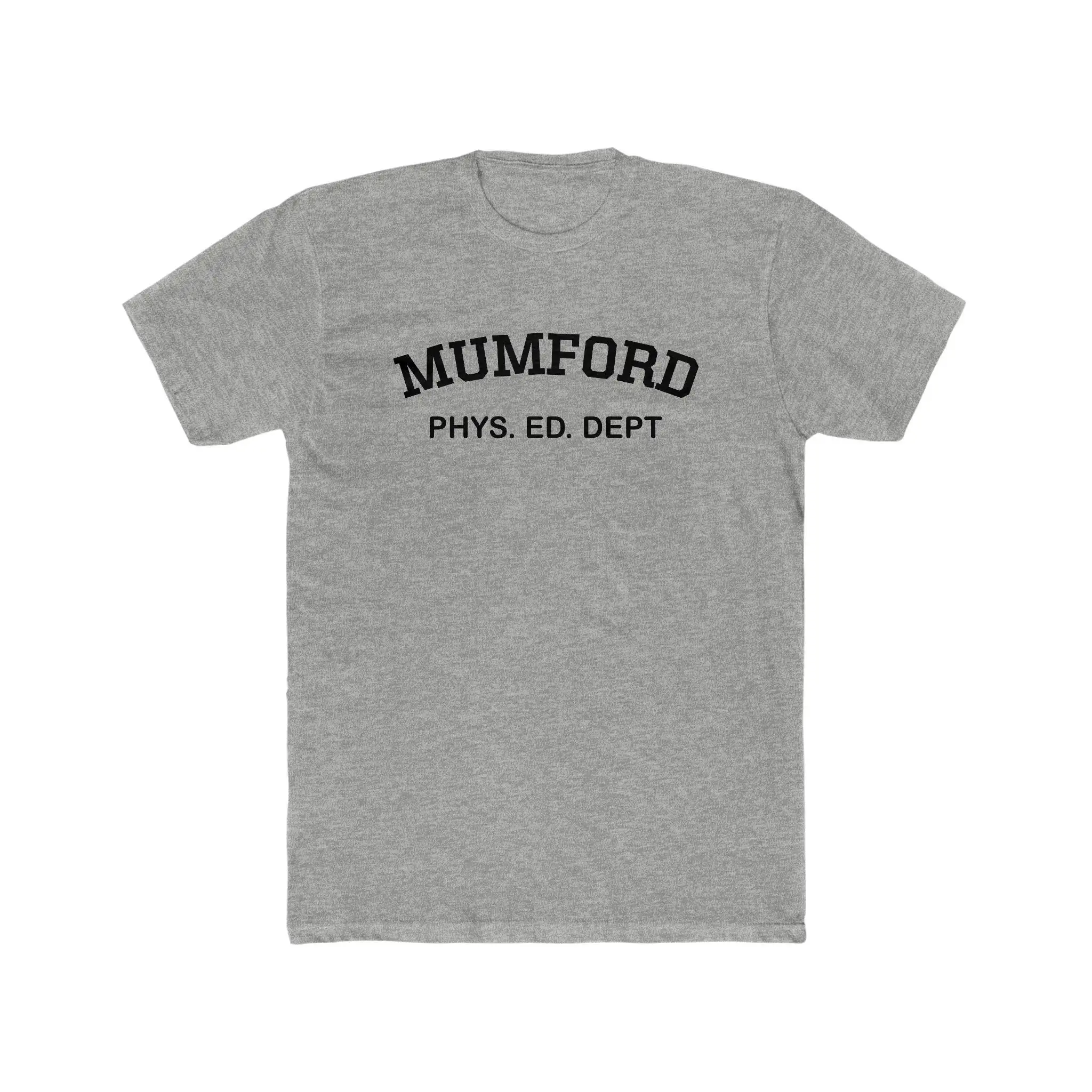 Mumford Phys Ed Dept T Shirt Bella Canvas Jersey Cotton